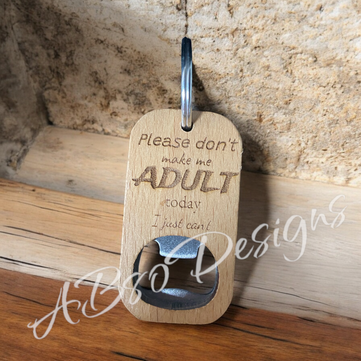 Dont make me adult bottle opener