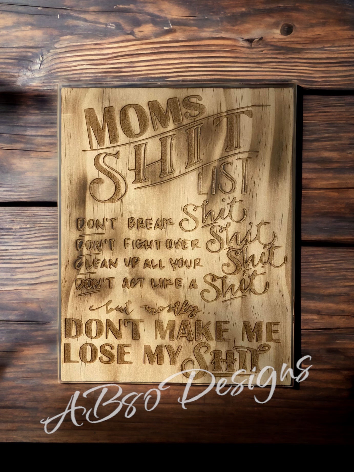 Mom’s shit list