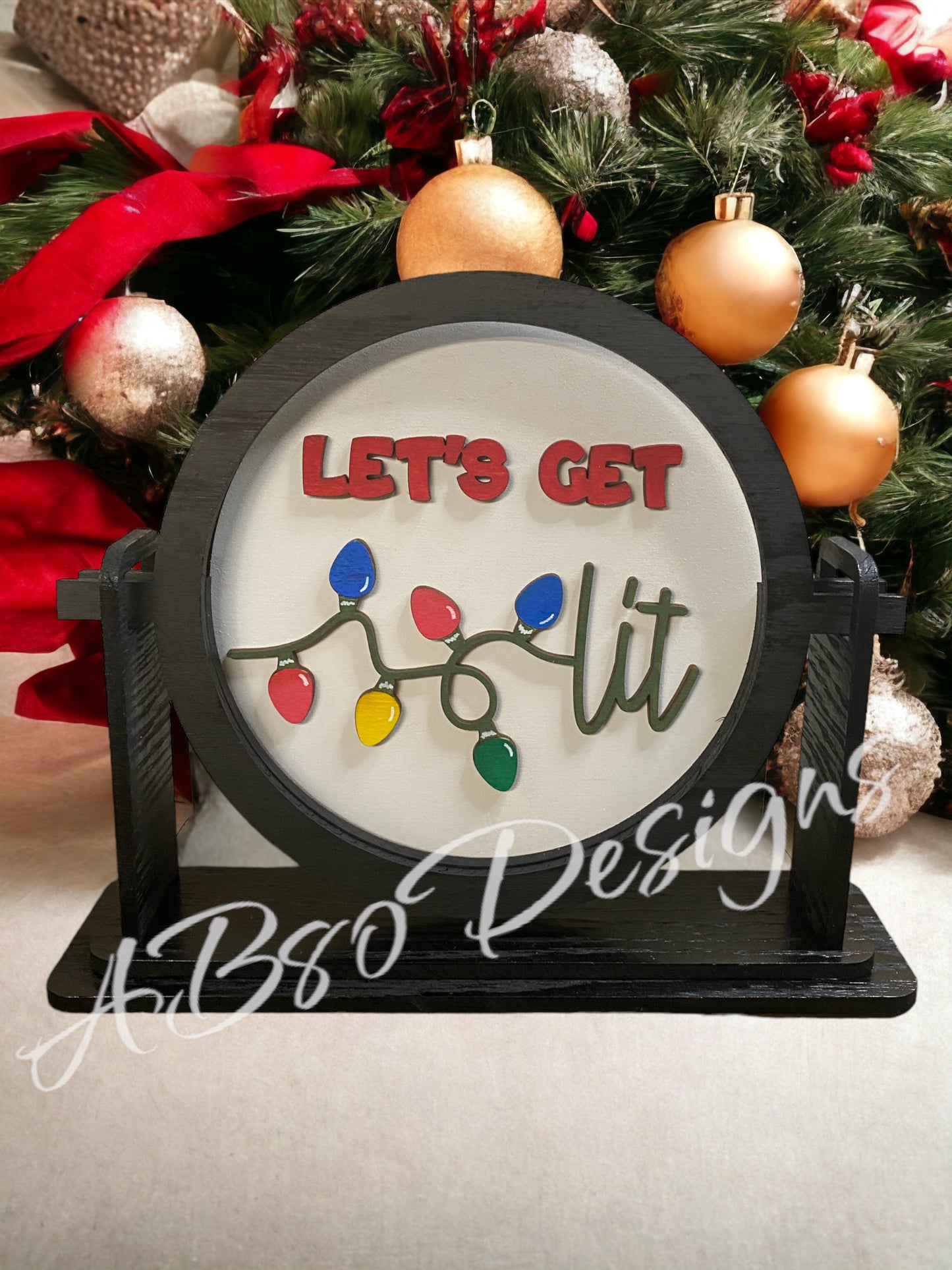 tabletop sign sitter "Let's get lit" interchangeable insert