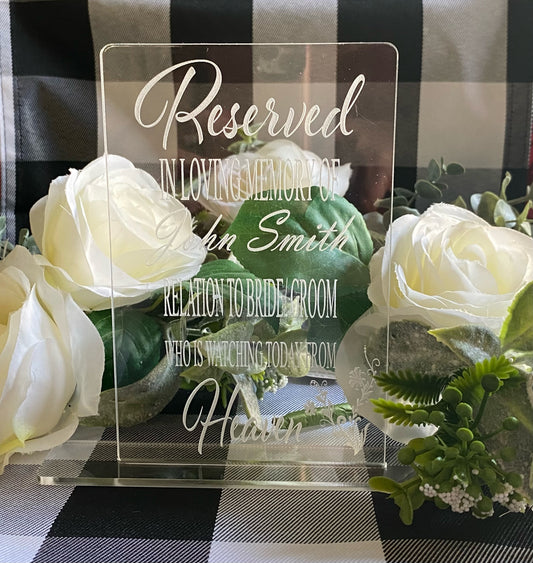 "Reserved in Memory of" acrylic wedding placard