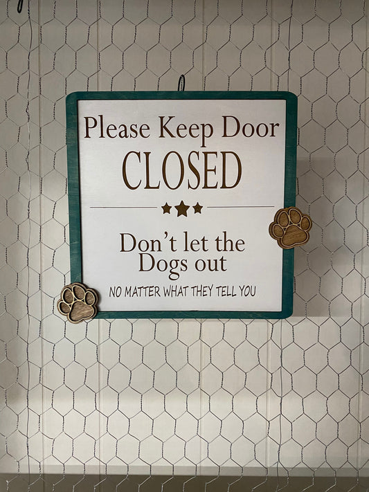 Keep the door closed sign