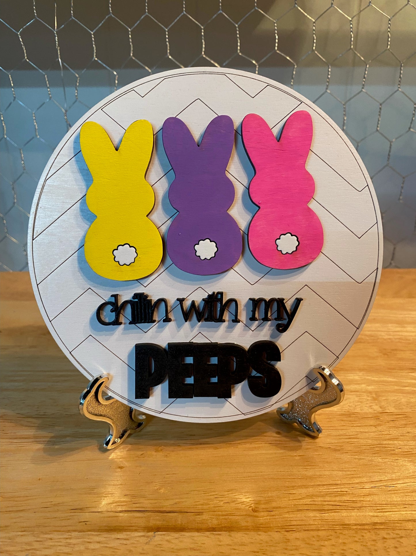 tabletop sign sitter "Chillin with my Peeps" interchangeable insert