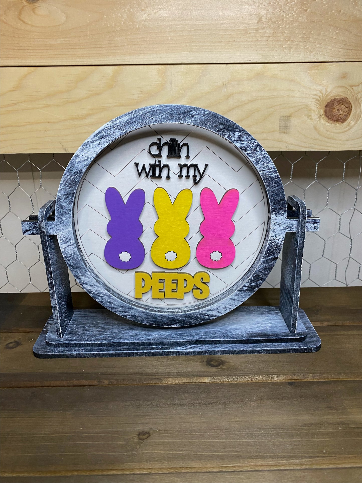 tabletop sign sitter "Chillin with my Peeps" interchangeable insert